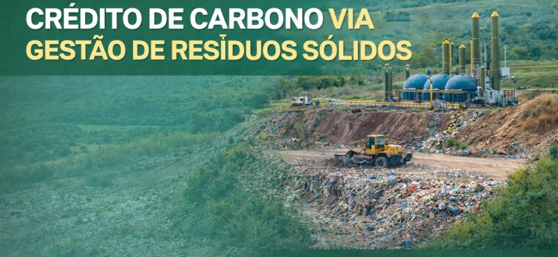 Crédito de Carbono Via Gestão de Resíduos Sólidos